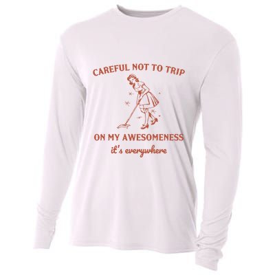 Careful Not To Trip On My Awesomeness Retro Cooling Performance Long Sleeve Crew