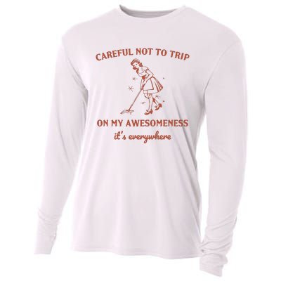 Careful Not To Trip On My Awesomeness Retro Cooling Performance Long Sleeve Crew