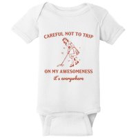 Careful Not To Trip On My Awesomeness Retro Baby Bodysuit
