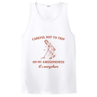 Careful Not To Trip On My Awesomeness Retro PosiCharge Competitor Tank