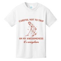 Careful Not To Trip On My Awesomeness Retro Kids T-Shirt