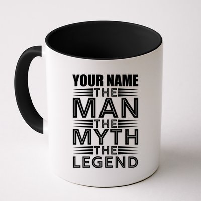 Custom Name The Man The Myth The Legend Mug