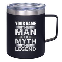 Custom Name The Man The Myth The Legend 12oz Stainless Steel Coffee Mug