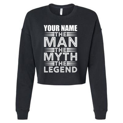 Custom Name The Man The Myth The Legend Cropped Pullover Crew