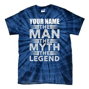 Custom Name The Man The Myth The Legend Tie-Dye T-Shirt