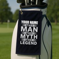 Custom Name The Man The Myth The Legend Golf Towel
