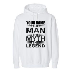 Custom Name The Man The Myth The Legend Garment-Dyed Fleece Hoodie