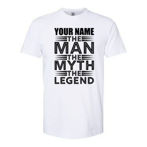 Custom Name The Man The Myth The Legend Softstyle CVC T-Shirt