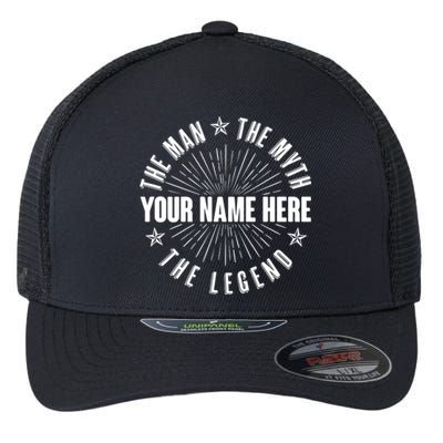 Custom Name The Man The Myth The Legend Flexfit Unipanel Trucker Cap