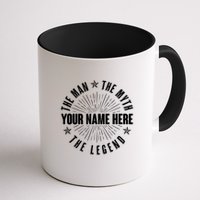 Custom Name The Man The Myth The Legend Mug
