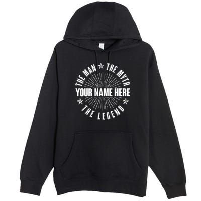 Custom Name The Man The Myth The Legend Premium Pullover Hoodie