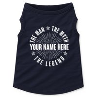 Custom Name The Man The Myth The Legend Doggie Tank