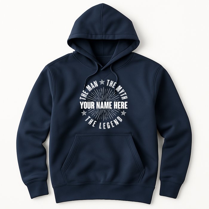 Custom Name The Man The Myth The Legend Hoodie