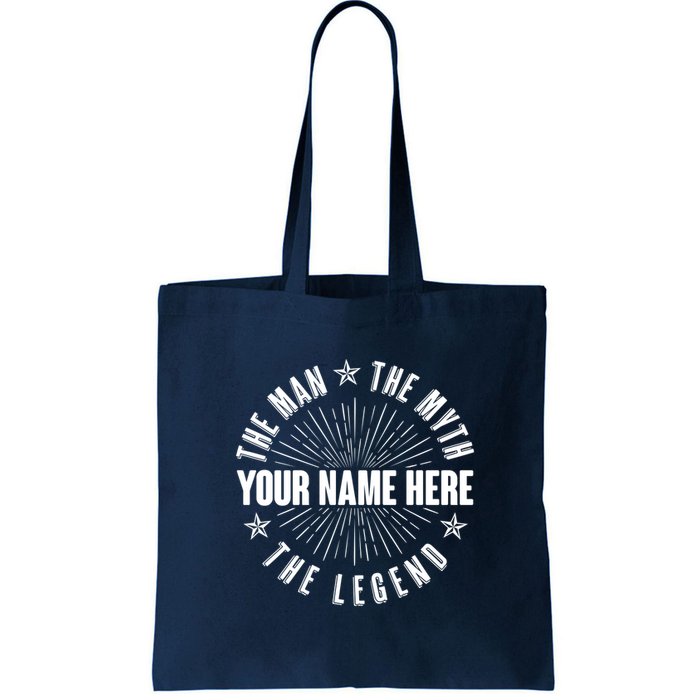 Custom Name The Man The Myth The Legend Bag
