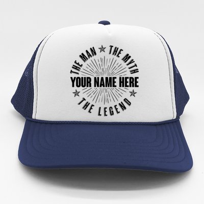 Custom Name The Man The Myth The Legend Trucker Hat