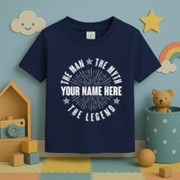 Custom Name The Man The Myth The Legend Toddler T-Shirt
