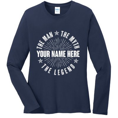 Custom Name The Man The Myth The Legend Ladies Long Sleeve Shirt
