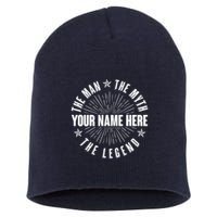 Custom Name The Man The Myth The Legend Short Acrylic Beanie