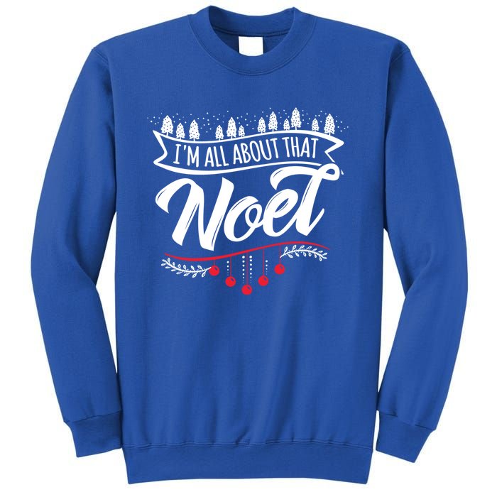 Christmas Noel Ugly IM All About That! Gift Sweatshirt