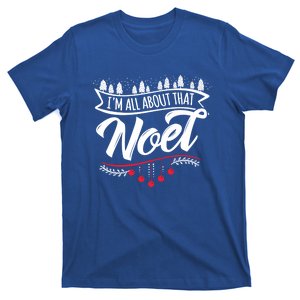 Christmas Noel Ugly IM All About That! Gift T-Shirt