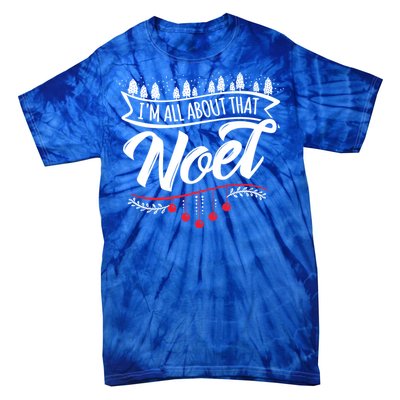 Christmas Noel Ugly IM All About That! Gift Tie-Dye T-Shirt