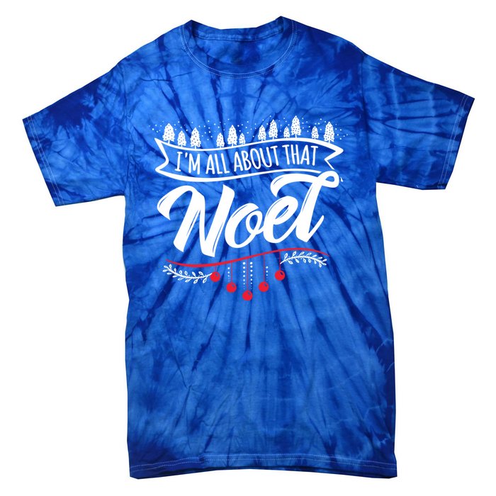 Christmas Noel Ugly IM All About That! Gift Tie-Dye T-Shirt