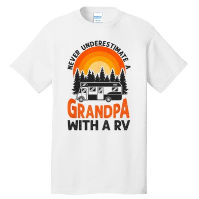 Camping Never Underestimate Grandpa Rv Motorhome Family Tall T-Shirt