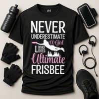 Cute Never Underestimate A Who Loves Ultimate Frisbee Gift Cooling Performance Crew T-Shirt