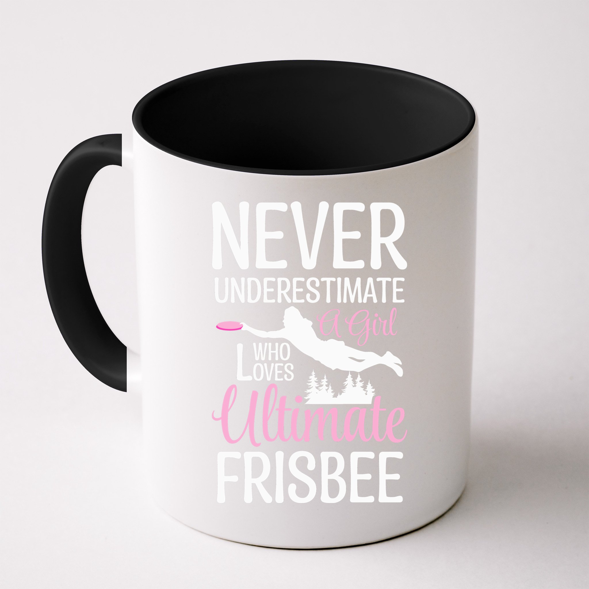 Cute Never Underestimate A Who Loves Ultimate Frisbee Gift Mug