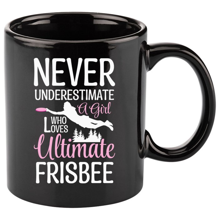 Cute Never Underestimate A Who Loves Ultimate Frisbee Gift 11oz C Handle Ceramic Mug