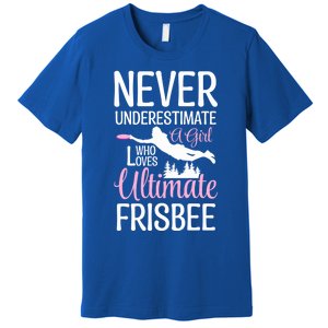 Cute Never Underestimate A Who Loves Ultimate Frisbee Gift Premium T-Shirt