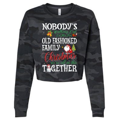 Christmas Nobody's Walking Out On This Fun Old Family Xmas Cropped Pullover Crew