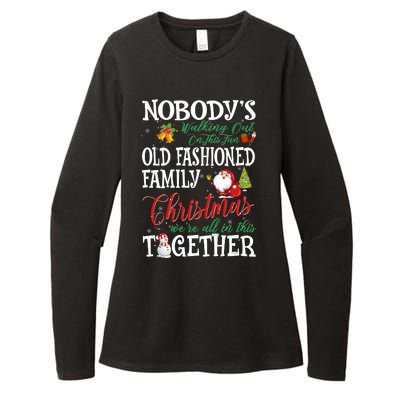 Christmas Nobody's Walking Out On This Fun Old Family Xmas Womens CVC Long Sleeve Shirt