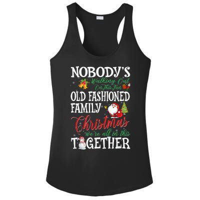 Christmas Nobody's Walking Out On This Fun Old Family Xmas Ladies PosiCharge Competitor Racerback Tank