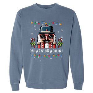 Christmas Nutcracker Whats Crackin Garment-Dyed Sweatshirt