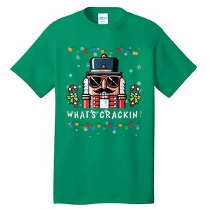 Christmas Nutcracker Whats Crackin Tall T-Shirt