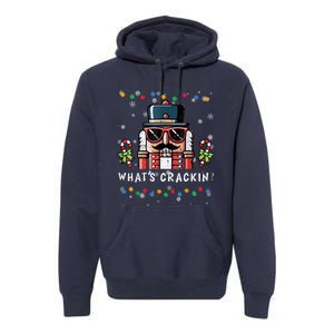 Christmas Nutcracker Whats Crackin Premium Hoodie