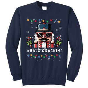 Christmas Nutcracker Whats Crackin Tall Sweatshirt