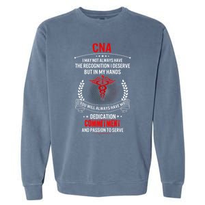 Cna Nurse Week My Hands Have Passion Gift Garment-Dyed Sweatshirt