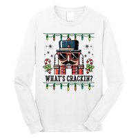 Christmas Nutcracker Whats Crackin Funny Long Sleeve Shirt