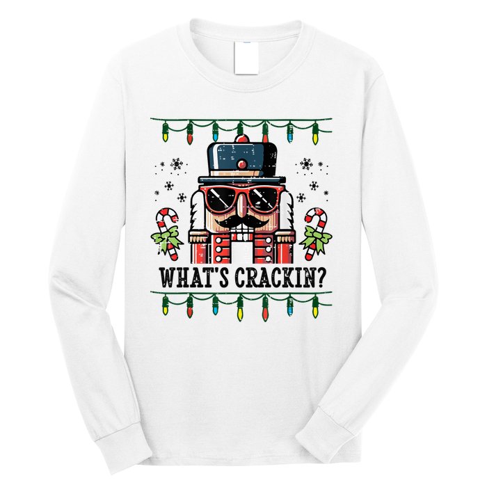 Christmas Nutcracker Whats Crackin Funny Long Sleeve Shirt