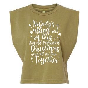 Christmas NobodyS Walking Out On This Fun Old Fashioned Garment-Dyed Women's Muscle Tee