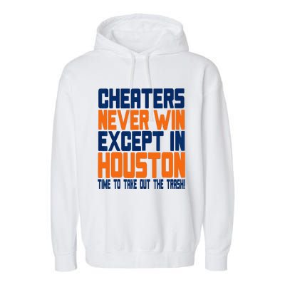 Cheaters Never Win Except In Houston Baseball Cheat Funny Garment-Dyed Fleece Hoodie