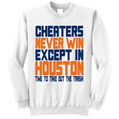 Cheaters Never Win Except In Houston Baseball Cheat Funny Sweatshirt