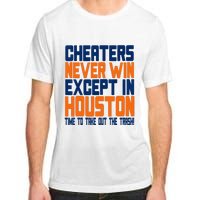 Cheaters Never Win Except In Houston Baseball Cheat Funny Adult ChromaSoft Performance T-Shirt