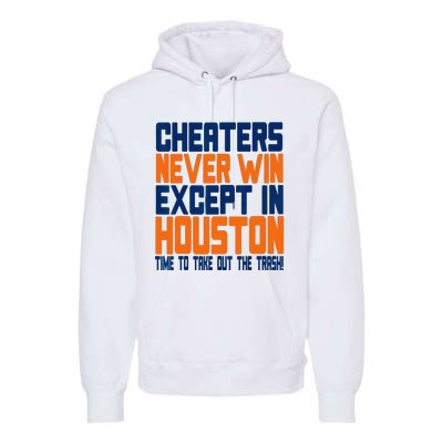 Cheaters Never Win Except In Houston Baseball Cheat Funny Premium Hoodie