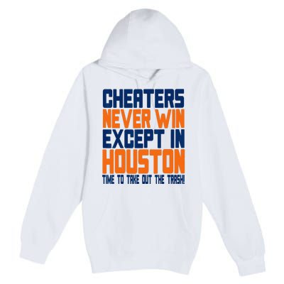 Cheaters Never Win Except In Houston Baseball Cheat Funny Premium Pullover Hoodie