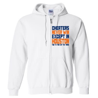 Cheaters Never Win Except In Houston Baseball Cheat Funny Full Zip Hoodie