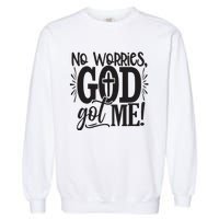 Christian No Worries, God Got Me African American Garment-Dyed Sweatshirt