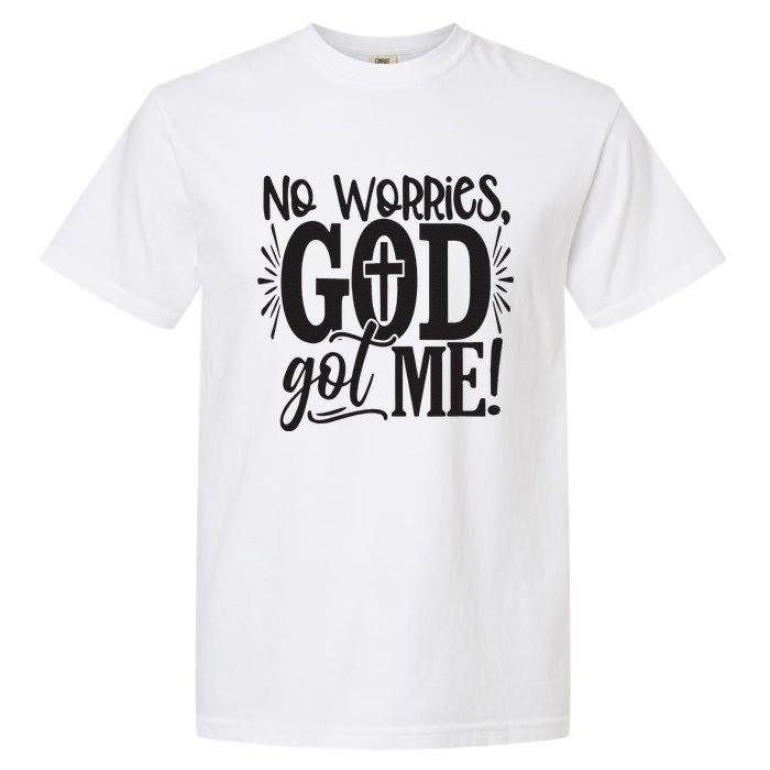 Christian No Worries, God Got Me African American Garment-Dyed Heavyweight T-Shirt